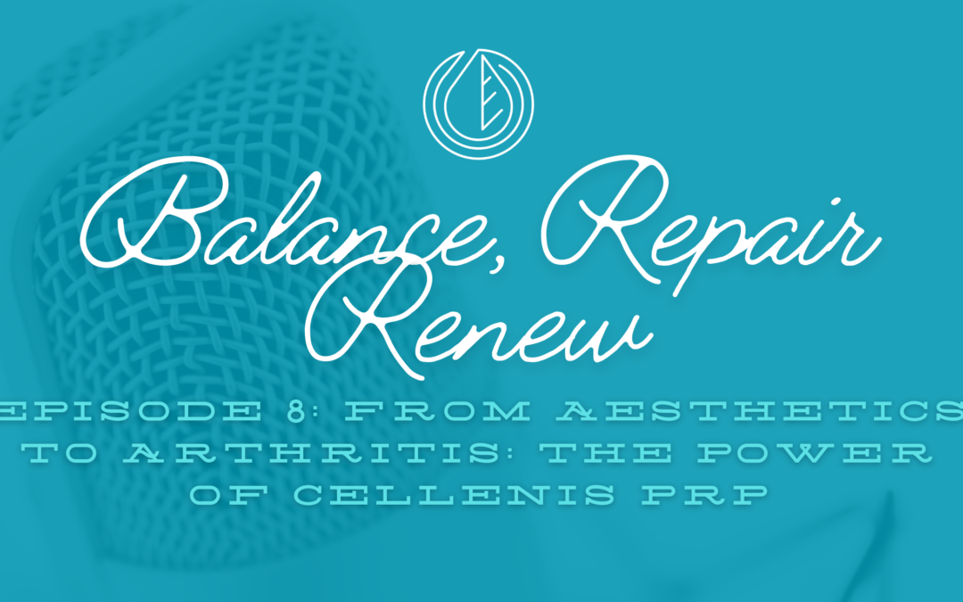 From Aesthetics to Arthritis: The Power of Cellenis PRP